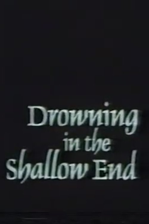 Постер Drowning in the Shallow End